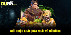 Nổ Hũ 88 - Game Nổ Hũ Đình Đám Nhất Tại Nhà Cái Du88 