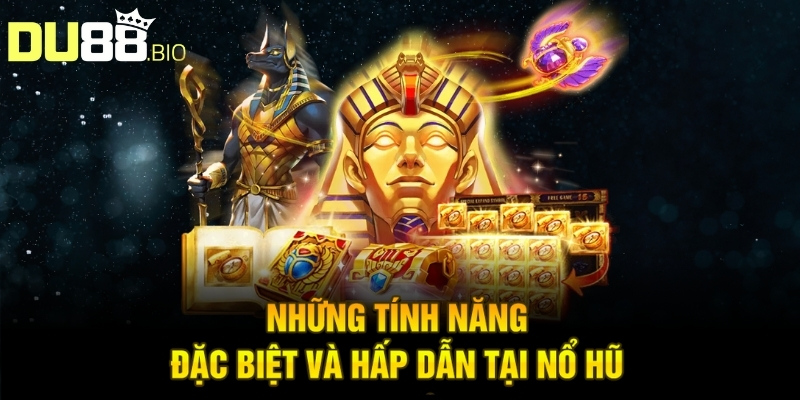Nổ Hũ Iwin - Thông Tin Sảnh Game Trực Tuyến Ấn Tượng 3 Những tính năng đặc biệt và hấp dẫn tại nổ hũ