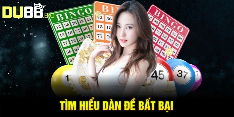 Tìm hiểu dàn đề bất bại