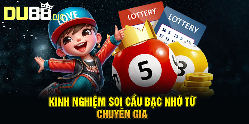 Soi Cầu Lô Đề Theo Bạc Nhớ Miền Bắc Chuẩn Xác Nhất 2025 4 Kinh nghiệm soi cầu bạc nhớ từ chuyên gia