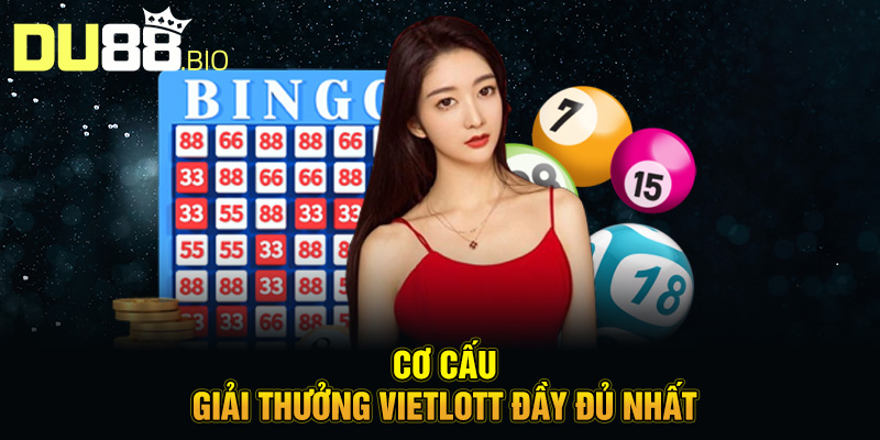 Vietlott Là Gì? Xổ Số Điện Toán Đang Gây Sốt Việt Nam 4 Cơ cấu giải thưởng Vietlott đầy đủ nhất