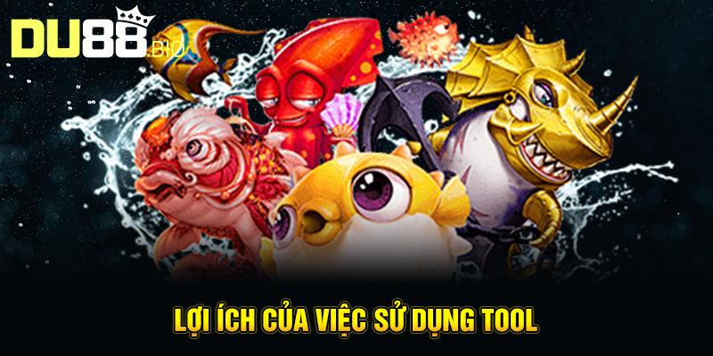 Tool Hack Bắn Cá – Bí Quyết Bắn Trúng Mục Tiêu Cực Dễ 3 Lợi ích của việc sử dụng tool