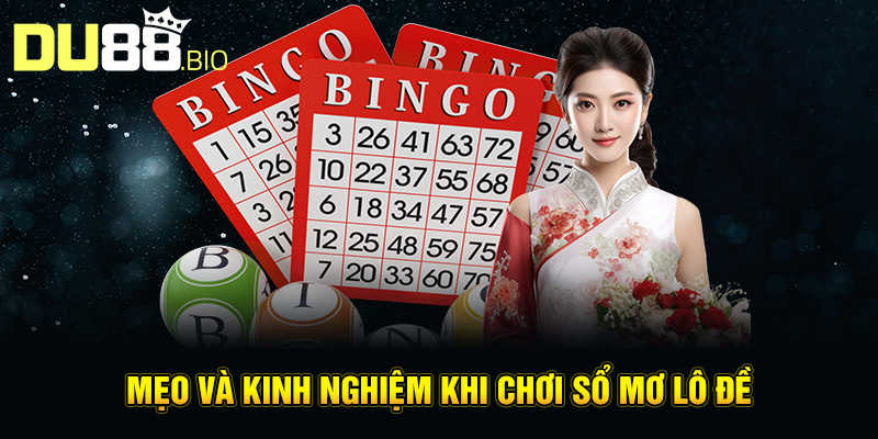 Sổ mơ Lô Đề – Mẹo Dự Đoán Số May Mắn Từ Giấc Mơ 5 Mẹo và kinh nghiệm khi chơi sổ mơ lô đề