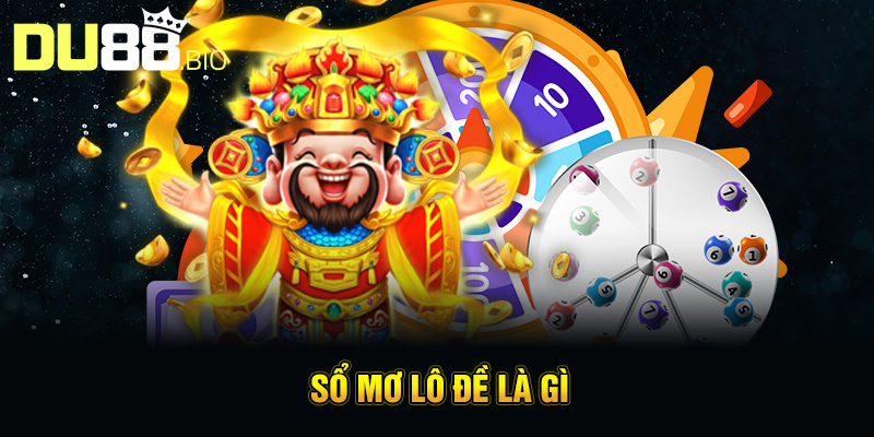 Sổ mơ Lô Đề – Mẹo Dự Đoán Số May Mắn Từ Giấc Mơ 2 Sổ mơ lô đề là gì